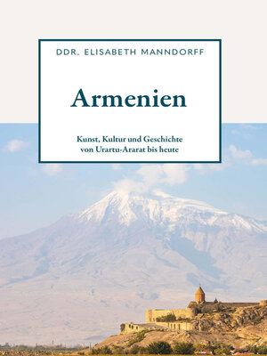 cover image of Armenien--Kunst, Kultur und Geschichte